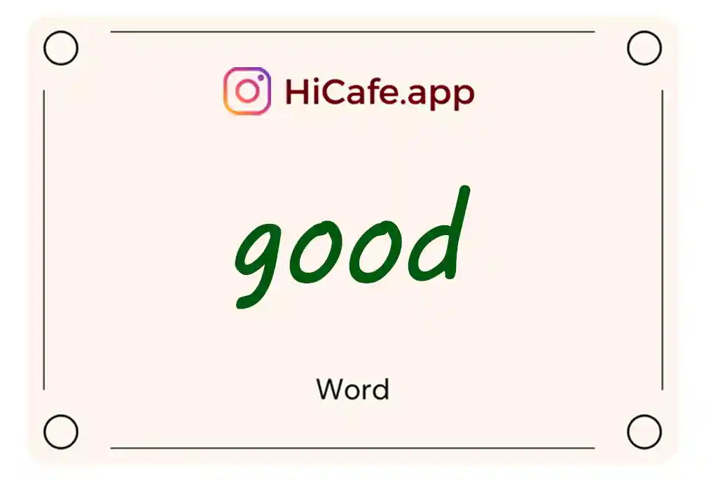 Meaning and usage of good word