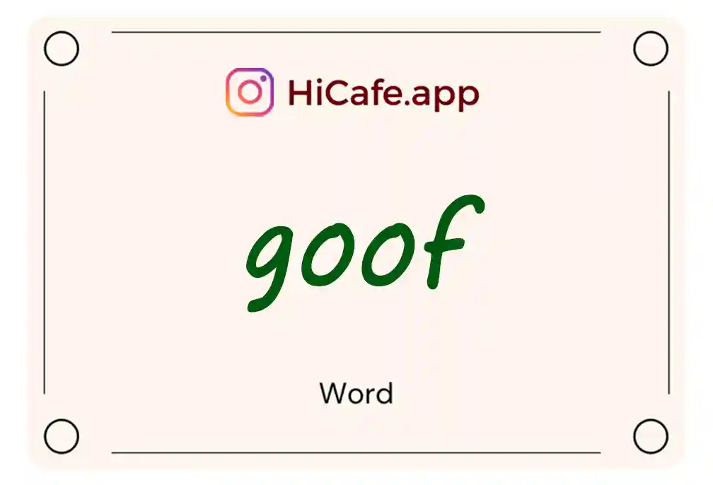 Meaning and usage of goof word