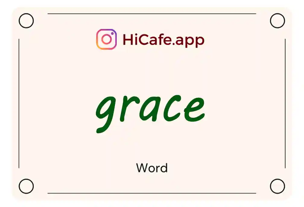 Meaning and usage of grace word