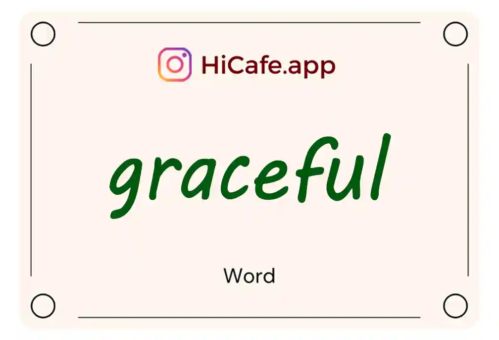 Meaning and usage of graceful word