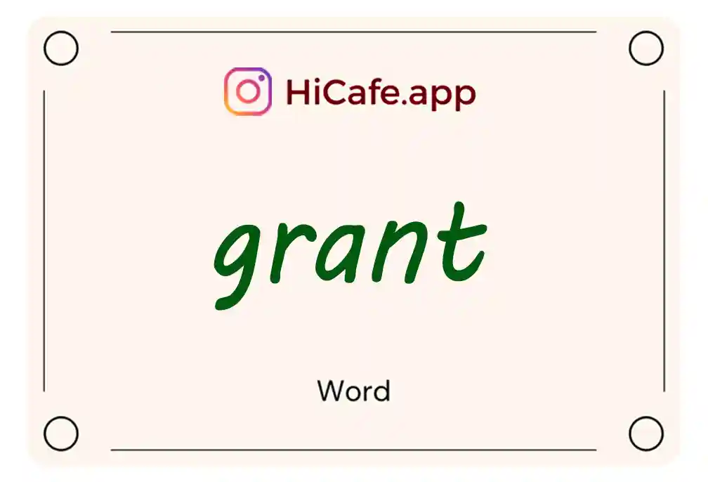 Meaning and usage of grant word