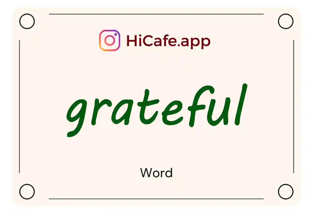 Meaning and usage of grateful word