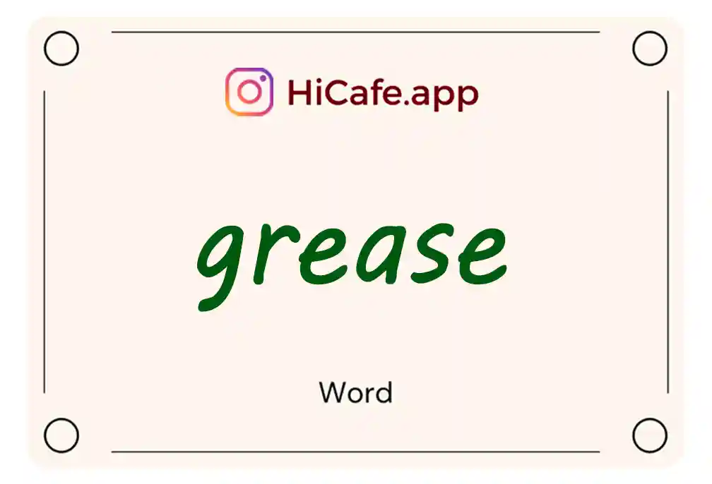 Meaning and usage of grease word