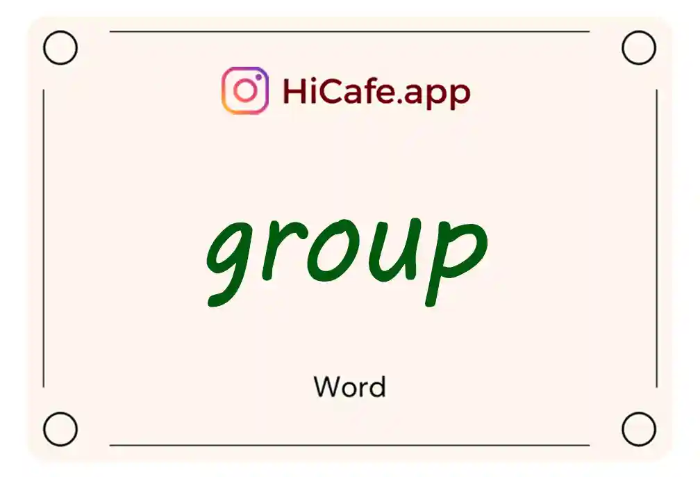 Meaning and usage of group word