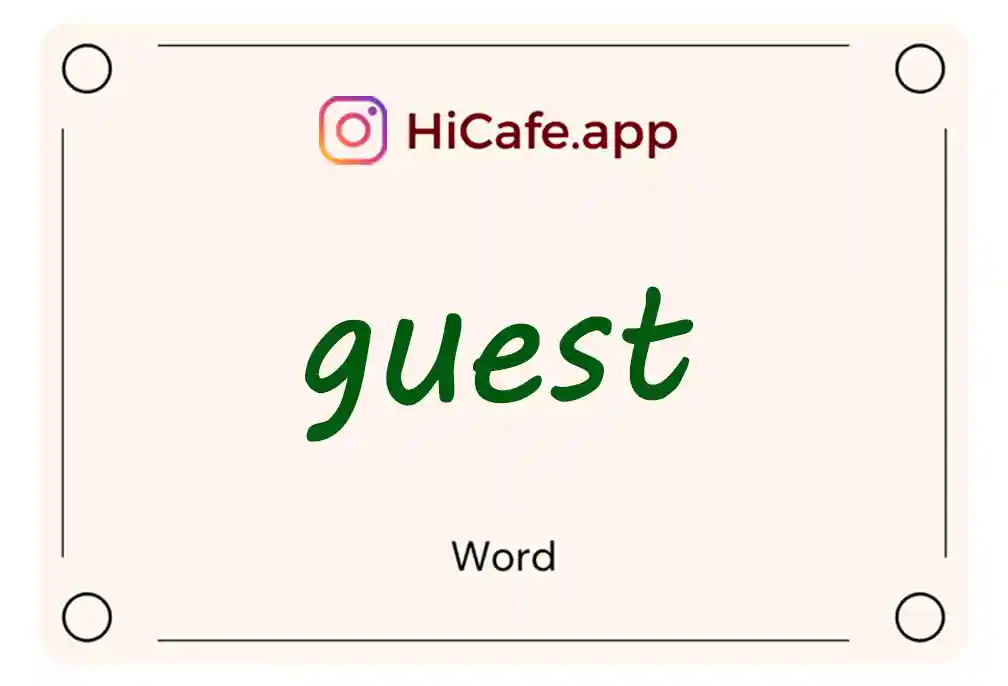 Meaning and usage of guest word