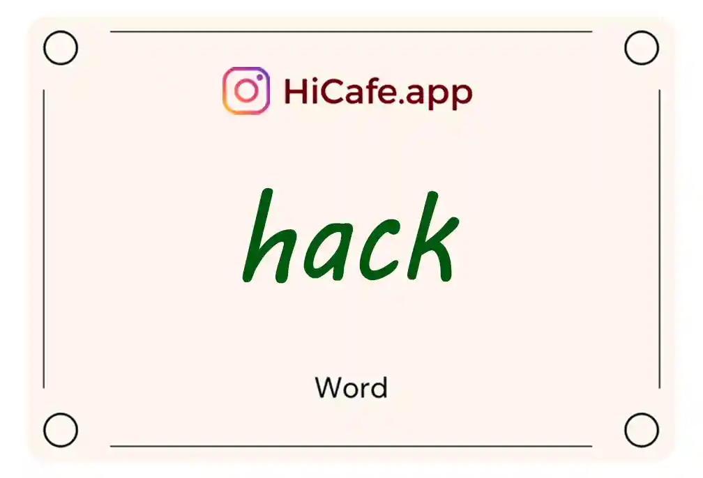 Meaning and usage of hack word