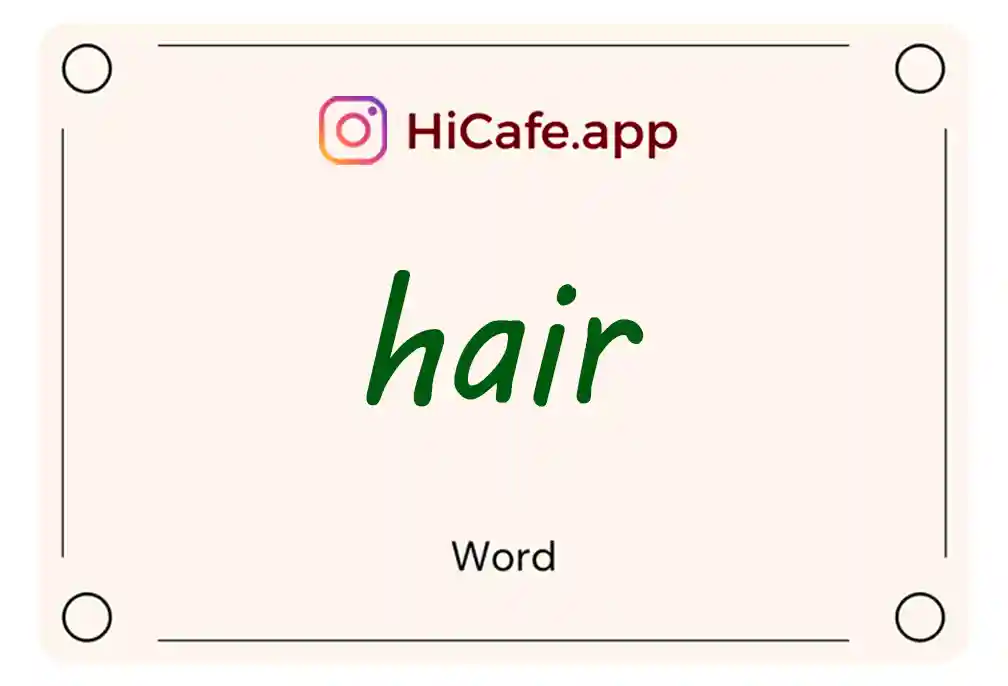 Meaning and usage of hair word