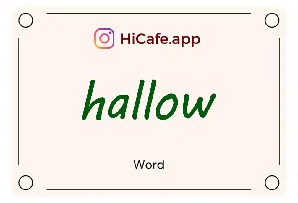 Meaning and usage of hallow word