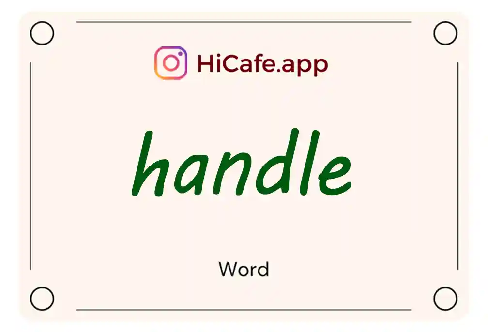 Meaning and usage of handle word