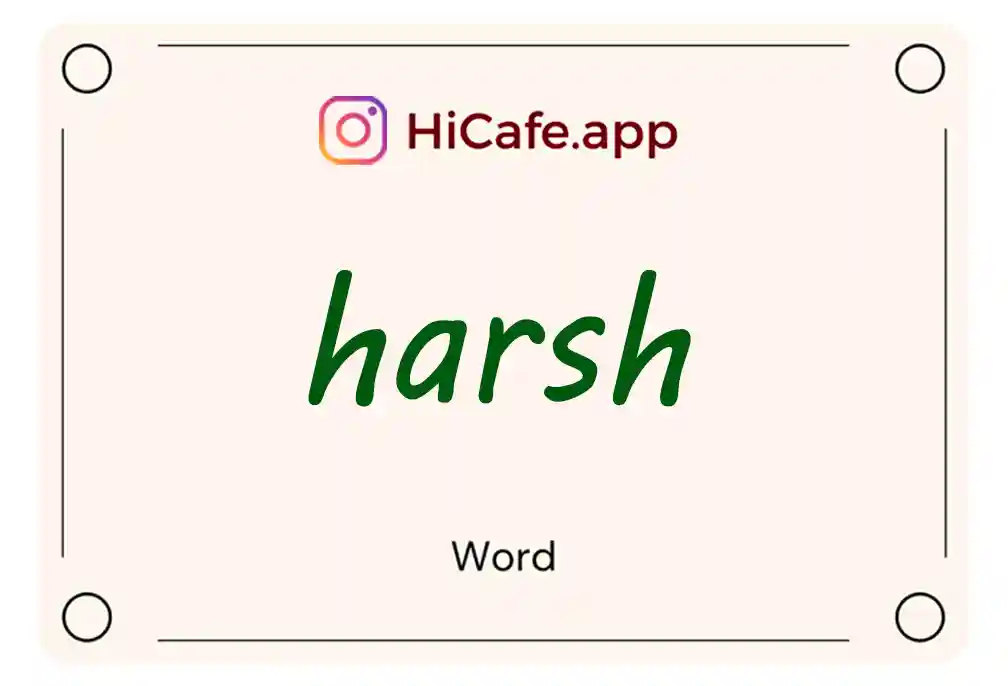 Meaning and usage of harsh word