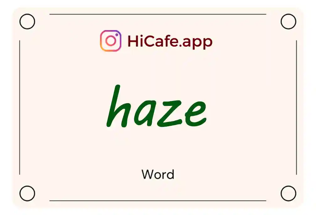 Meaning and usage of haze word