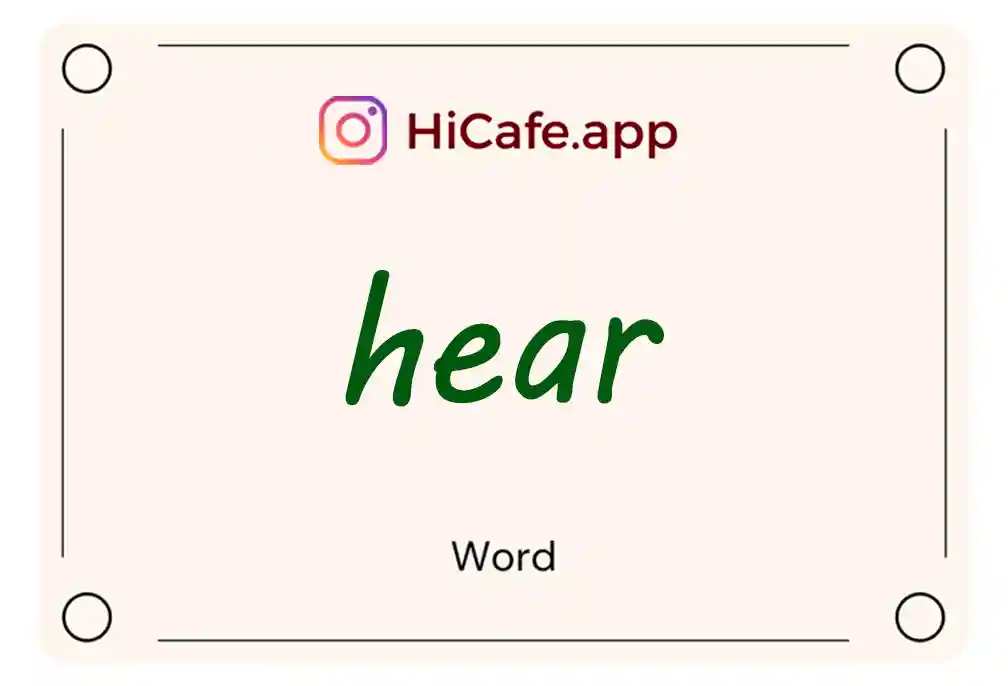 Meaning and usage of hear word