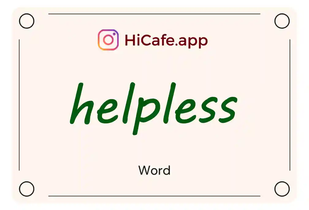 Meaning and usage of helpless word