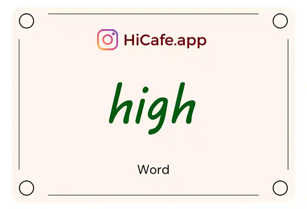 Meaning and usage of high word