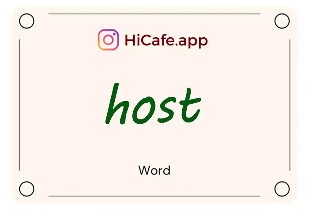 Meaning and usage of host word