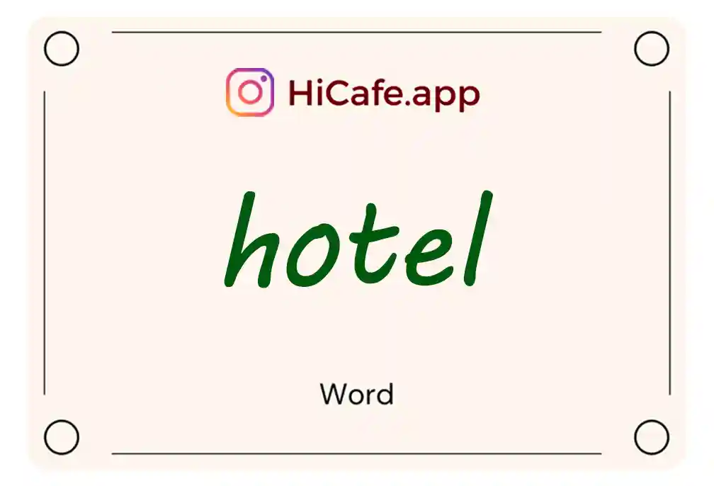 Meaning and usage of hotel word