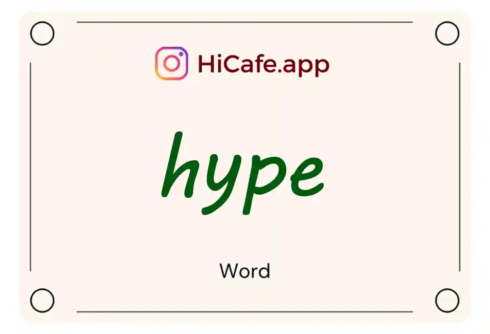 Meaning and usage of hype word