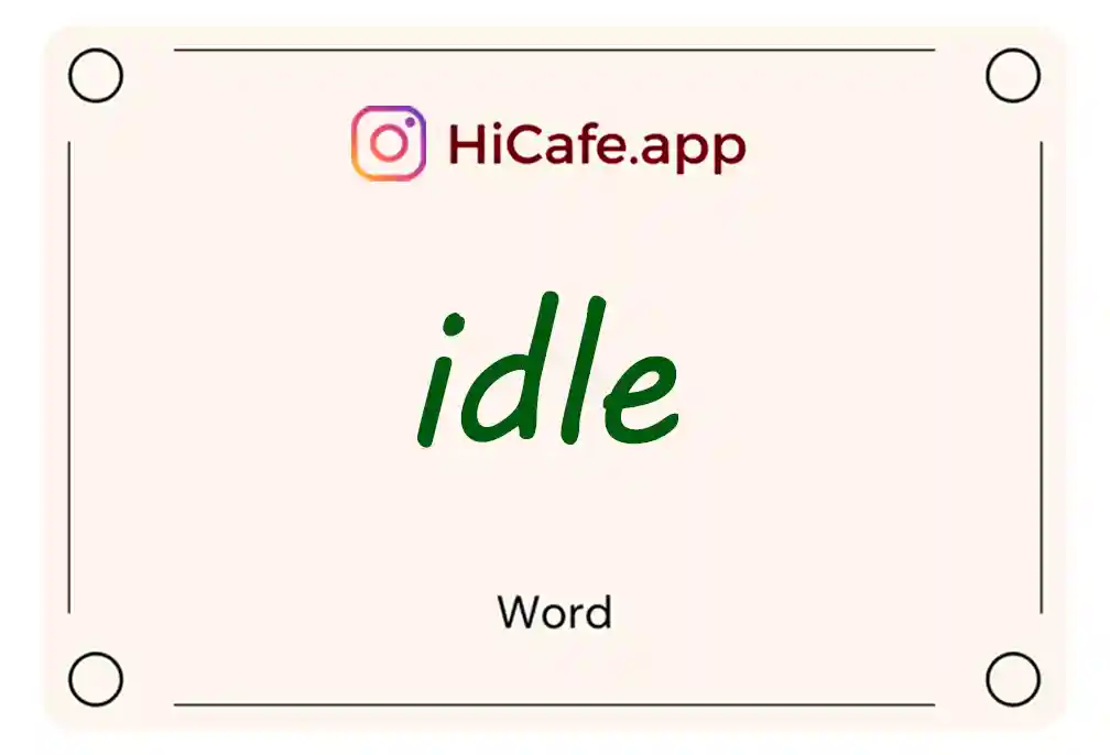 Meaning and usage of idle word