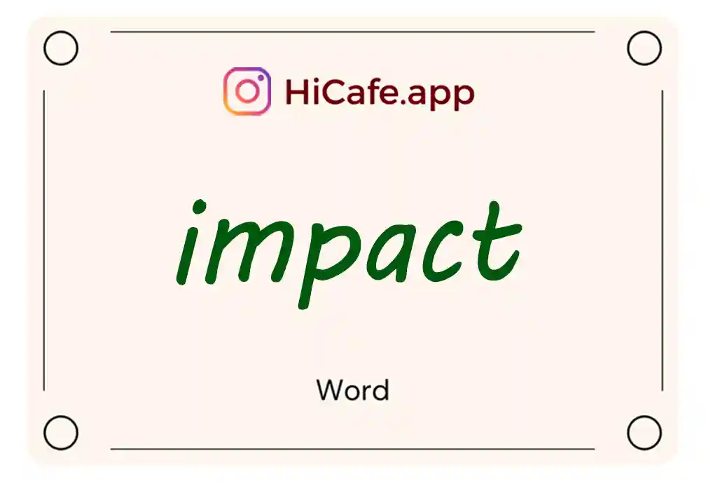 Meaning and usage of impact word