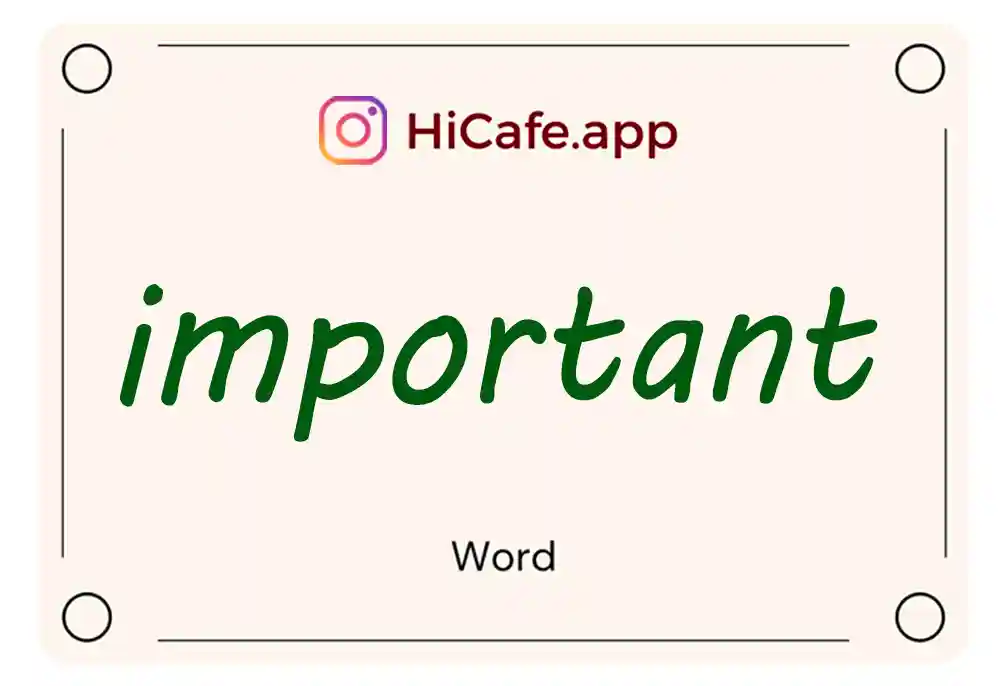 Meaning and usage of important word