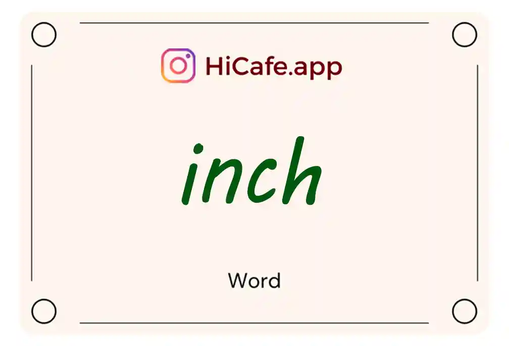 Meaning and usage of inch word