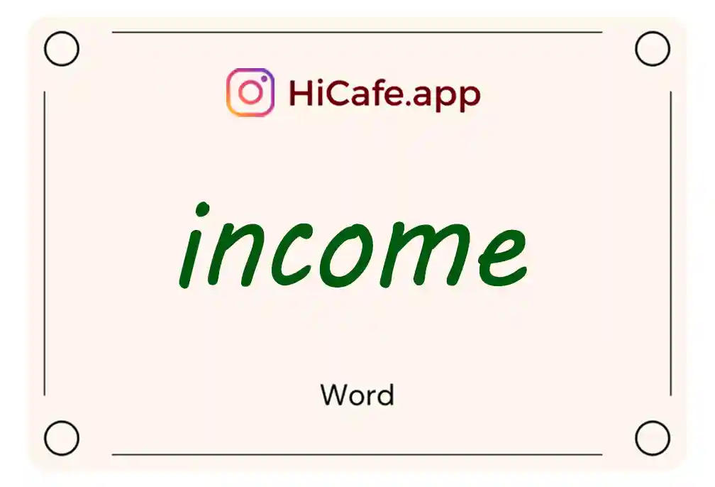 Meaning and usage of income word