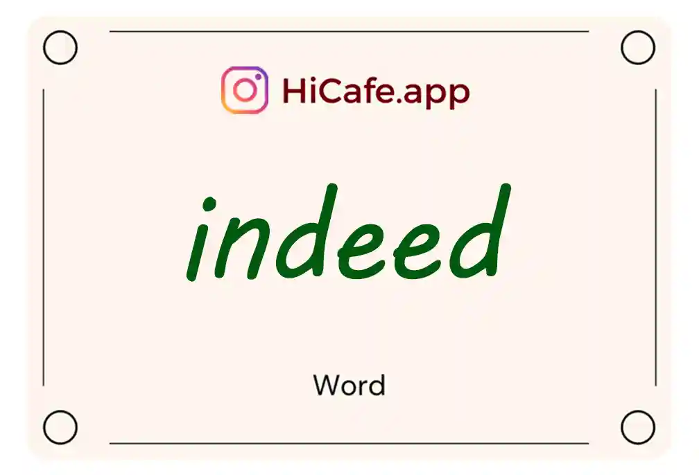 Meaning and usage of indeed word