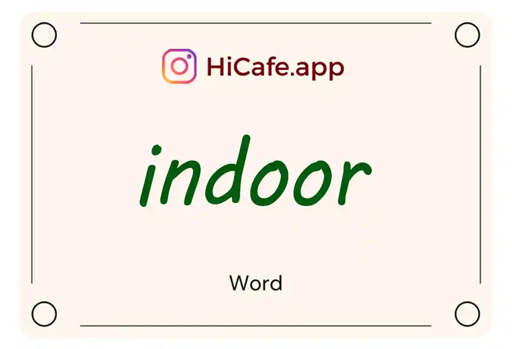 Meaning and usage of indoor word