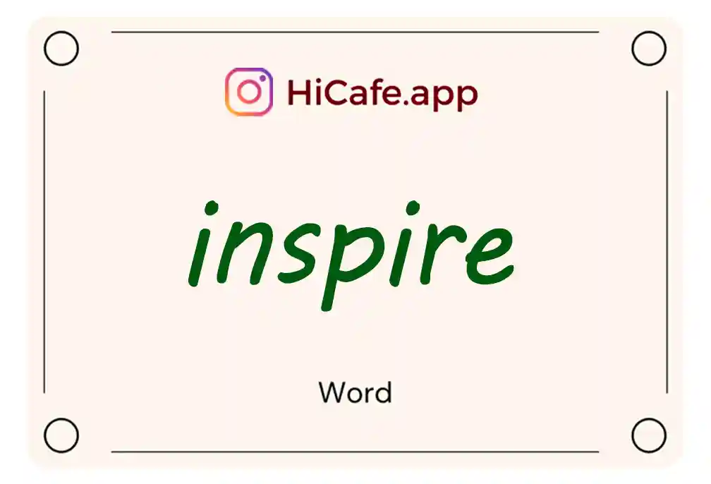 Meaning and usage of inspire word