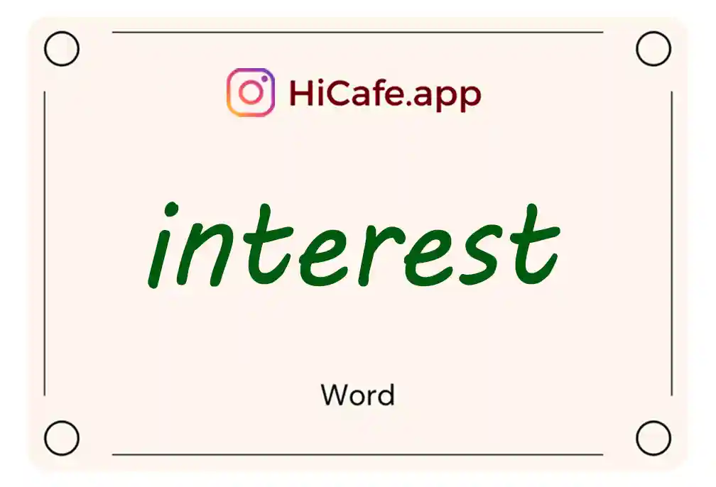 Meaning and usage of interest word