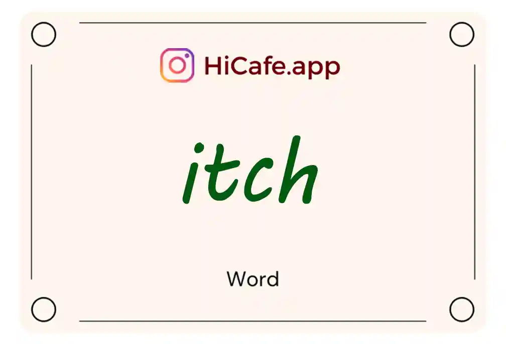 Meaning and usage of itch word