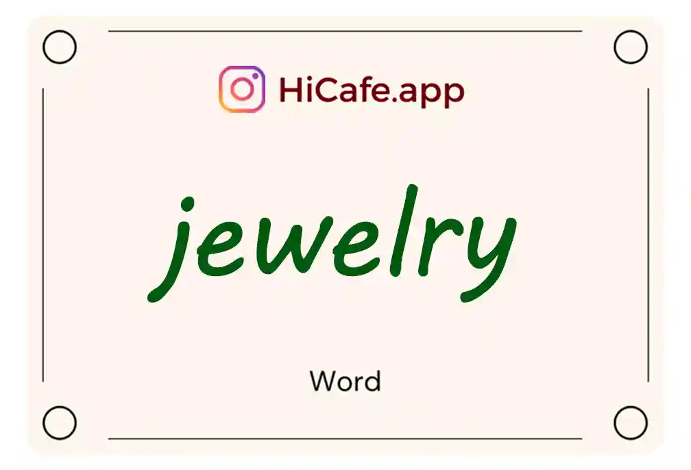 Meaning and usage of jewelry word