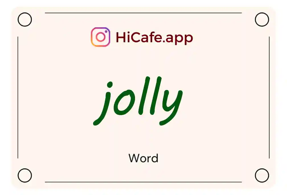 Meaning and usage of jolly word