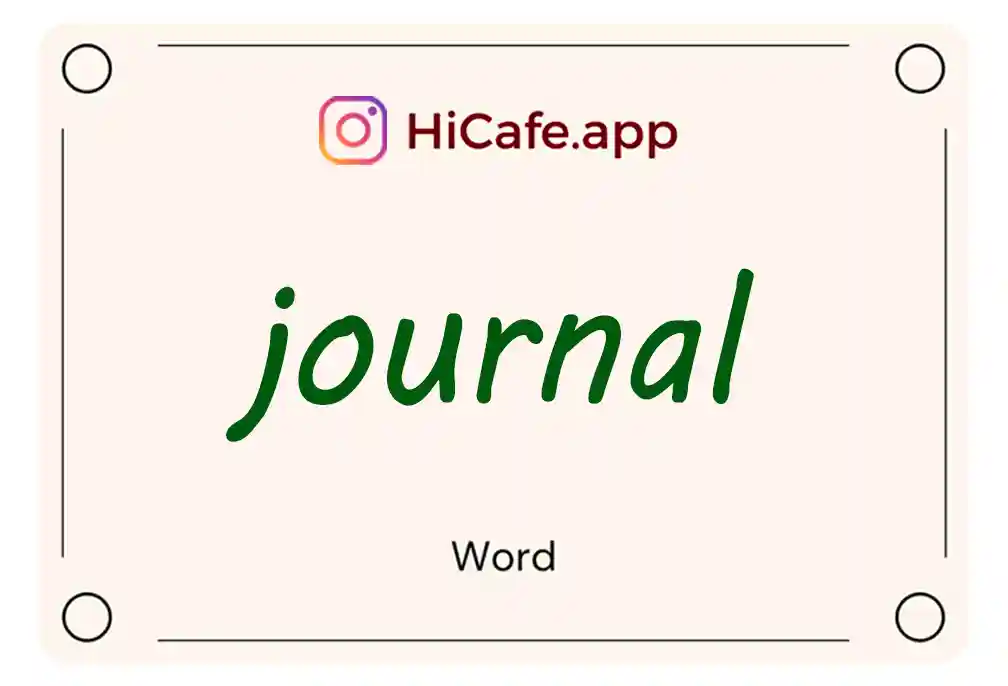 Meaning and usage of journal word