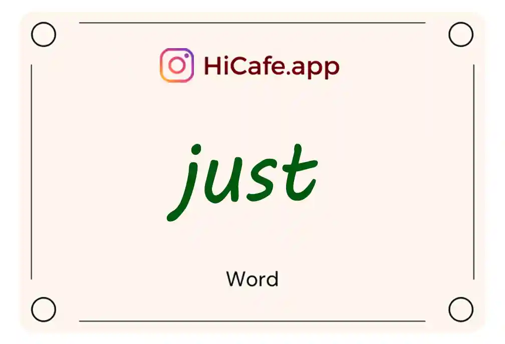 Meaning and usage of just word