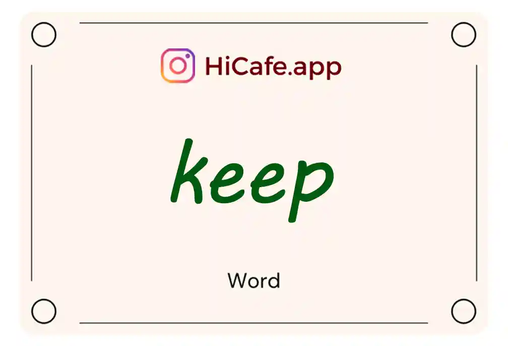 Meaning and usage of keep word