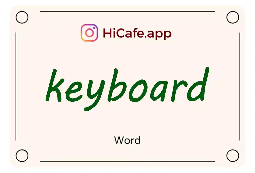 Meaning and usage of keyboard word