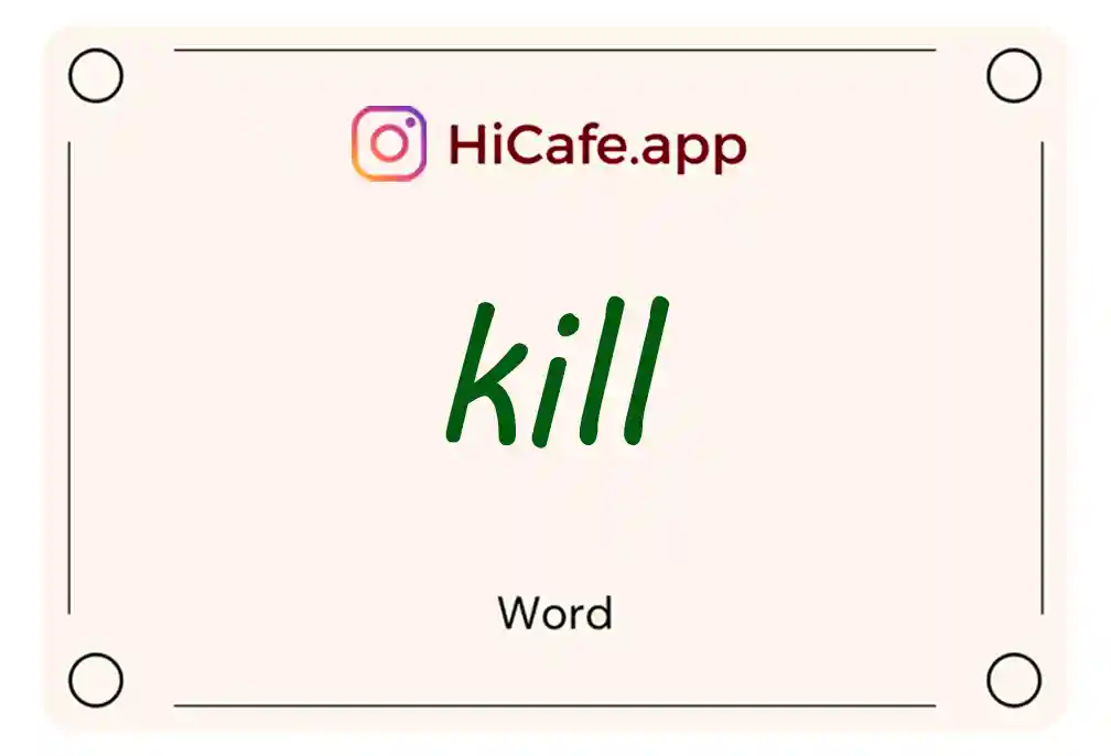 Meaning and usage of kill word