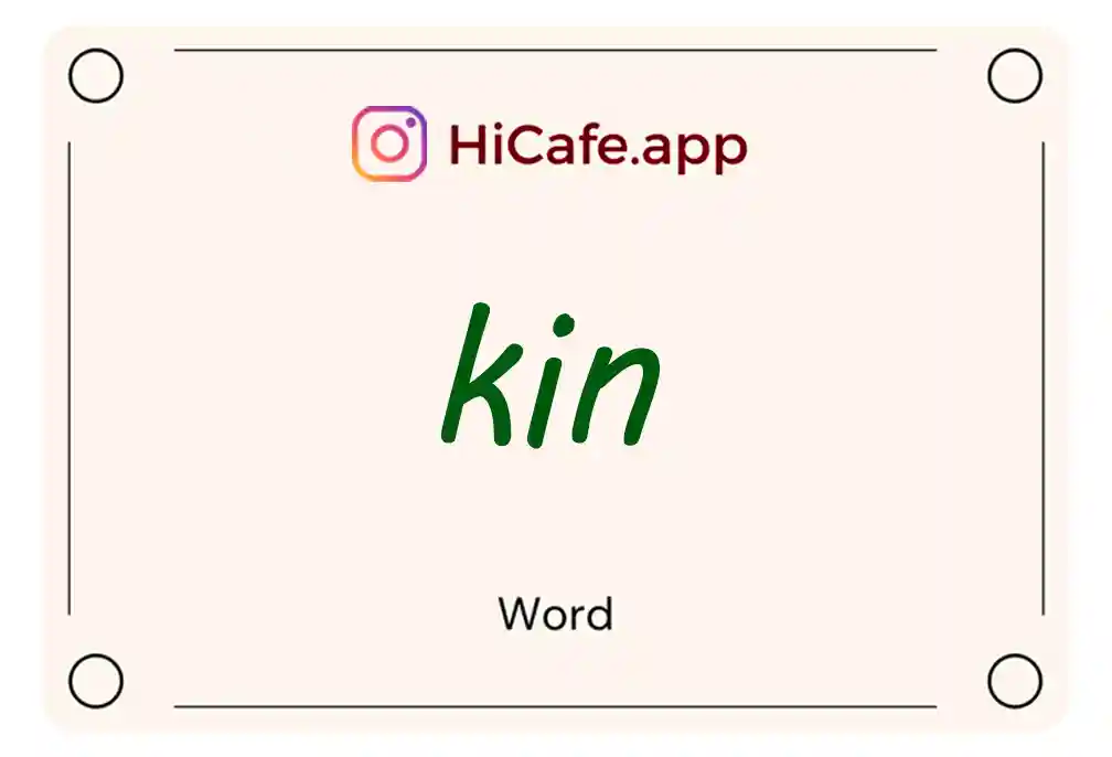 Meaning and usage of kin word