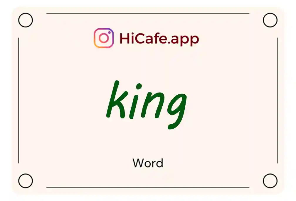 Meaning and usage of king word