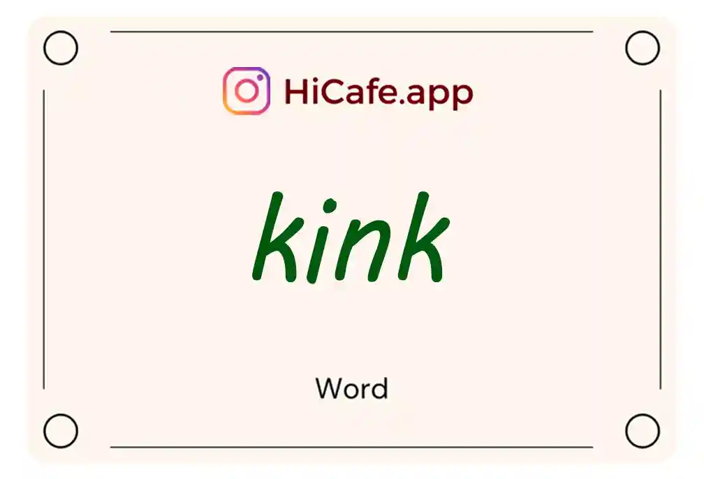 Meaning and usage of kink word