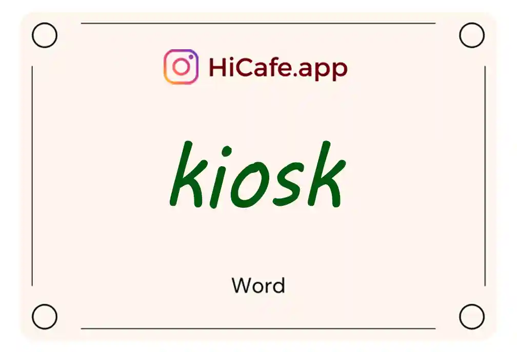 Meaning and usage of kiosk word