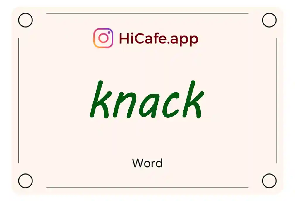 Meaning and usage of knack word