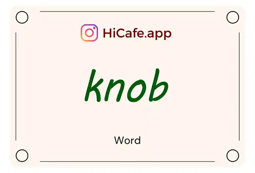 Meaning and usage of knob word