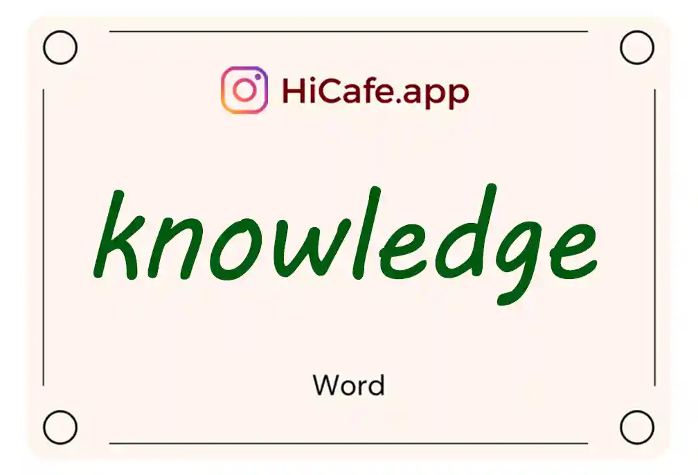 Meaning and usage of knowledge word