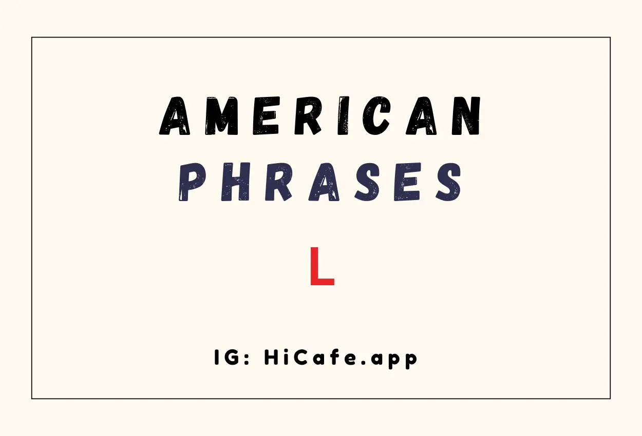 American phrase words - letter L