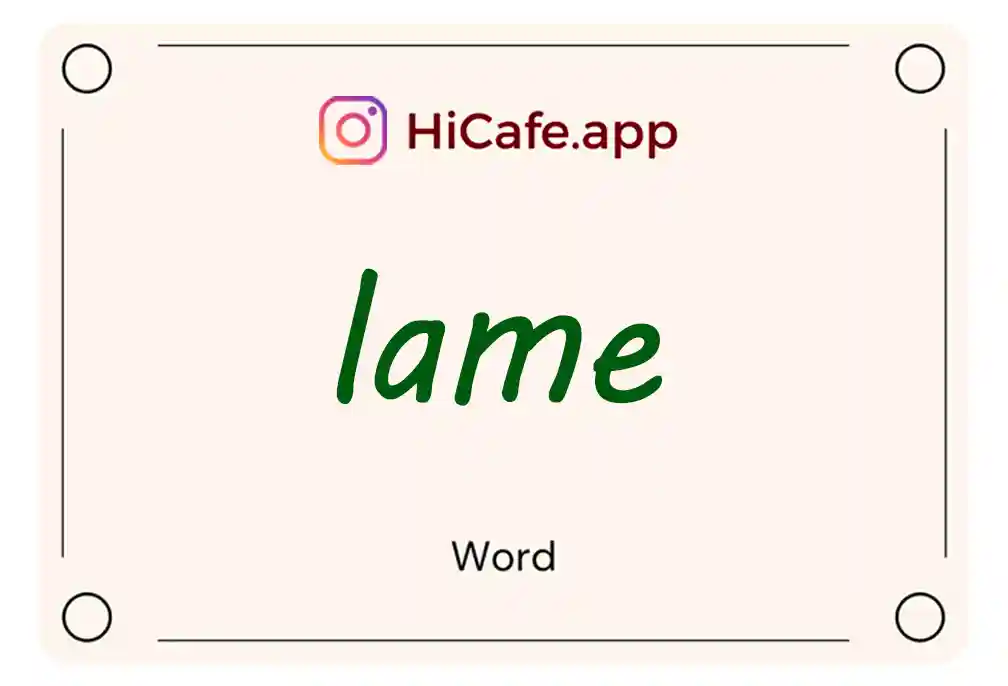 Meaning and usage of lame word