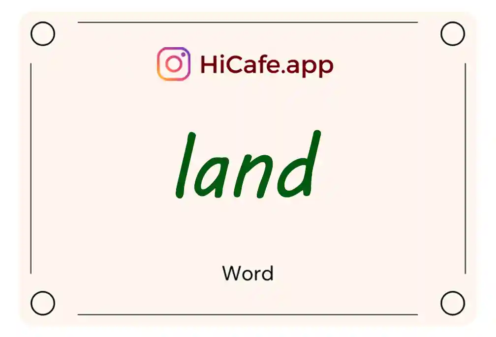 Meaning and usage of land word