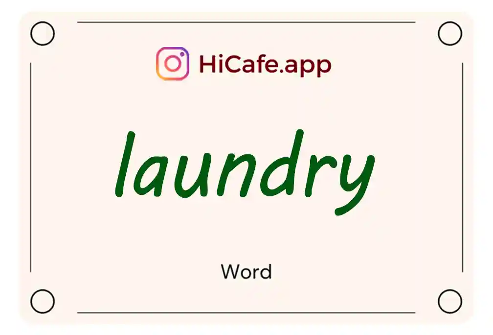 Meaning and usage of laundry word