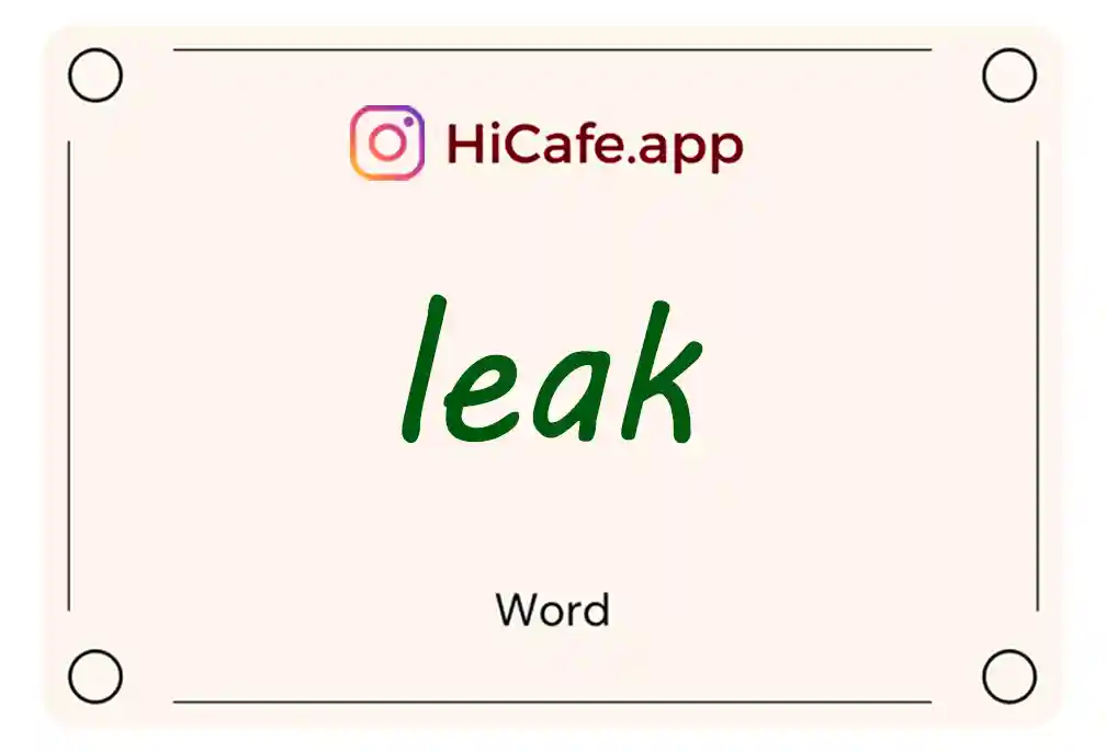 Meaning and usage of leak word